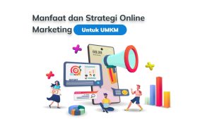 Strategi Digital Marketing Paling Efektif untuk UMKM